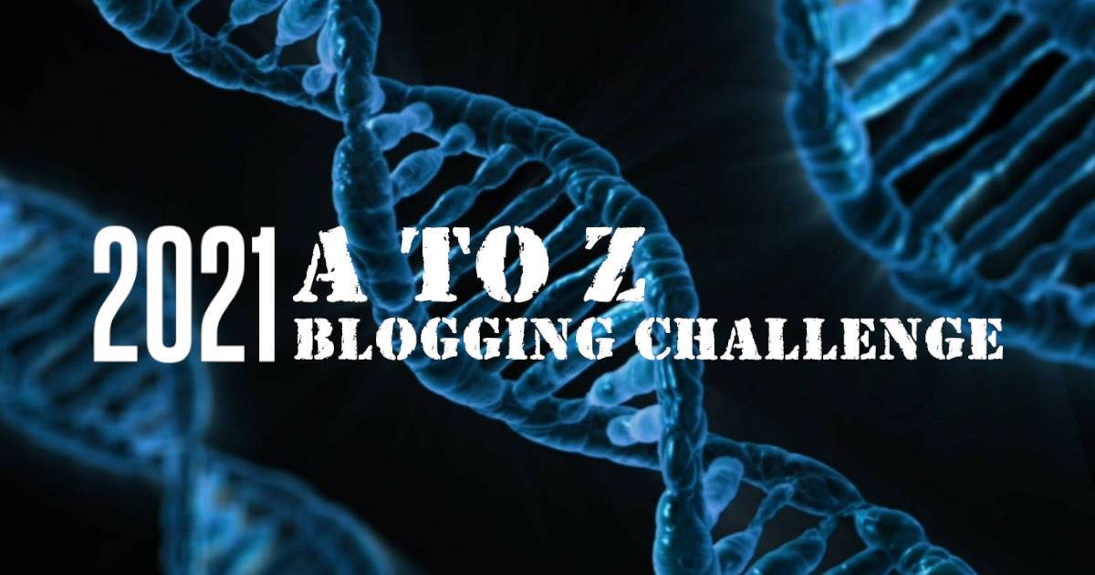 2021 A-TO-Z Blogging Challenge 2021 A-TO-Z Blogging Challenge