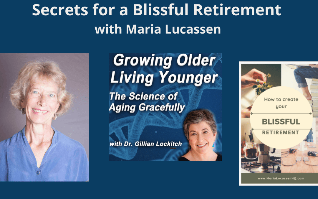 048 Maria Lucassen. Secrets for a Blissful Retirement