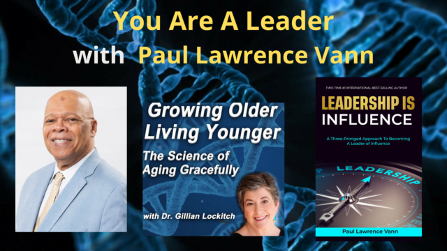 141 Paul Lawrence Vann: You are A Leader