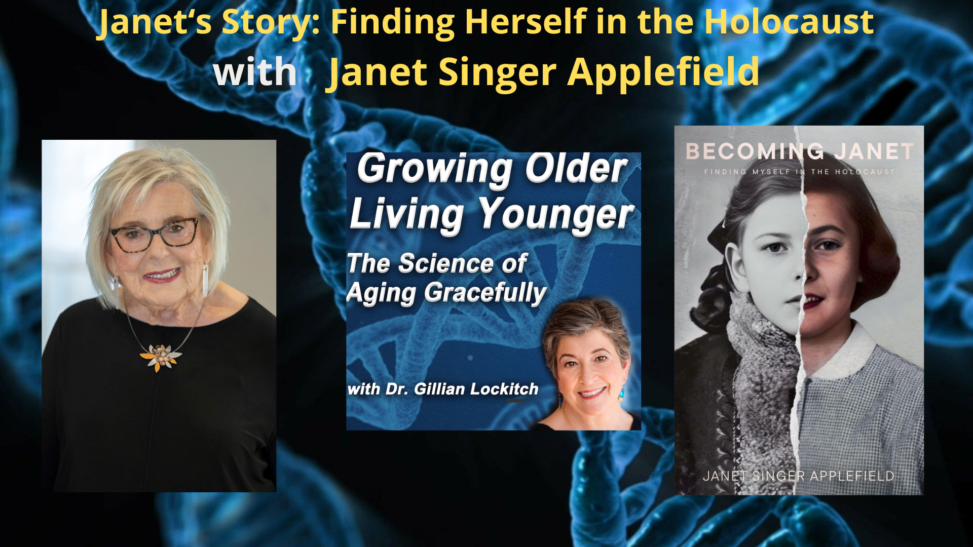 156 Janet Singer Applefield. Janet’s Story: Finding Herself in the Holocaust