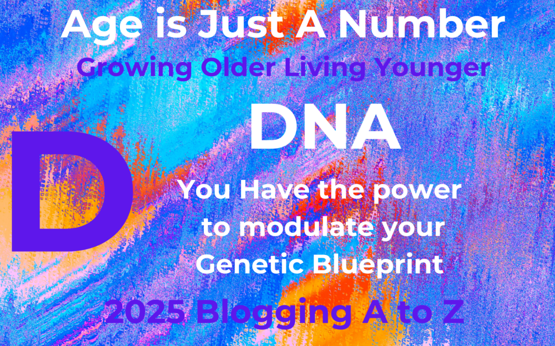D DNA – You Have the Power Within You !