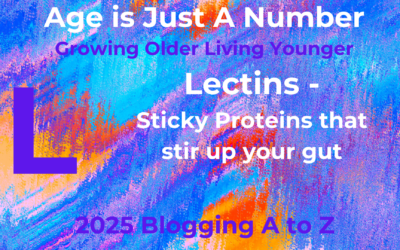 L Lectins – sticky proteins that stir up your gut